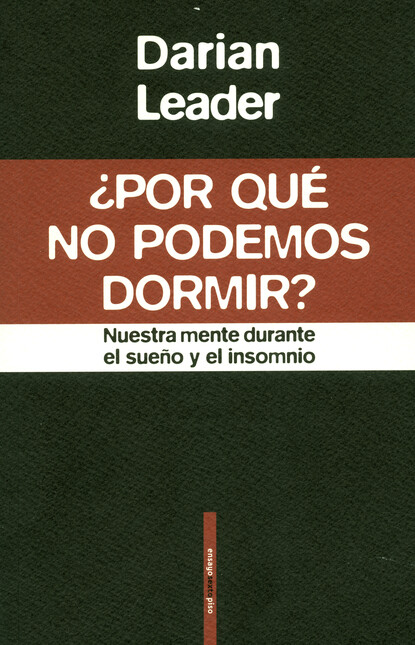 ¿Por qué no podemos dormir?. N...