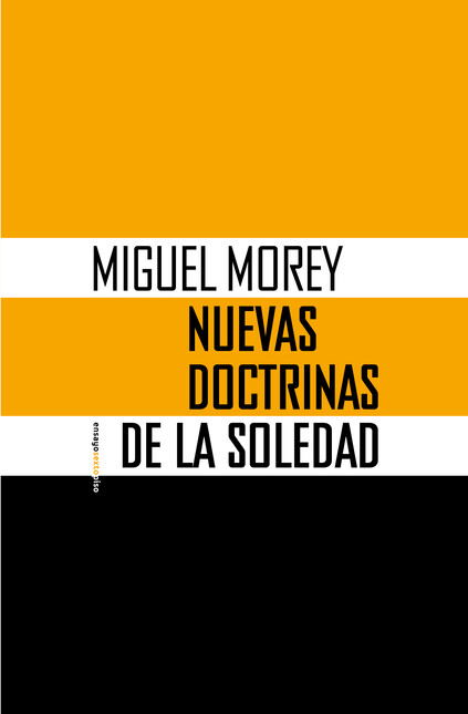 Nuevas doctrinas de la soledad