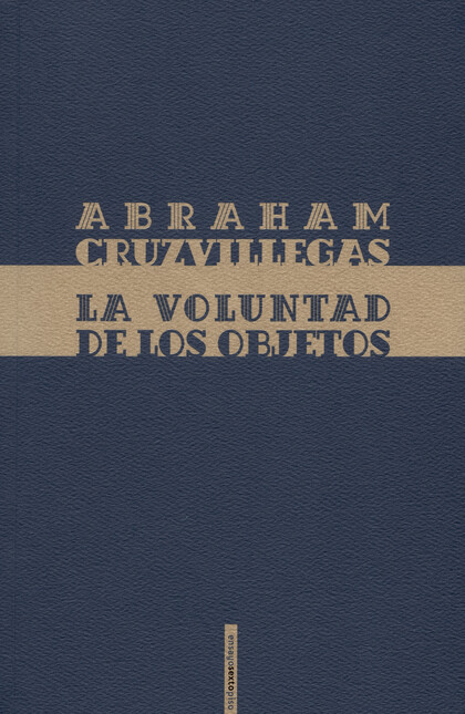 La voluntad de los objetos