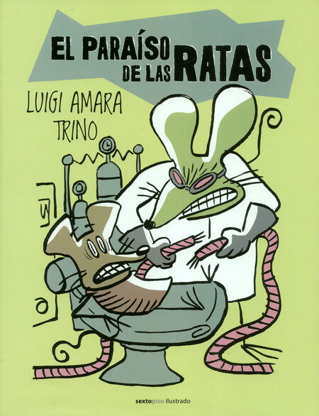 El paraíso de las ratas