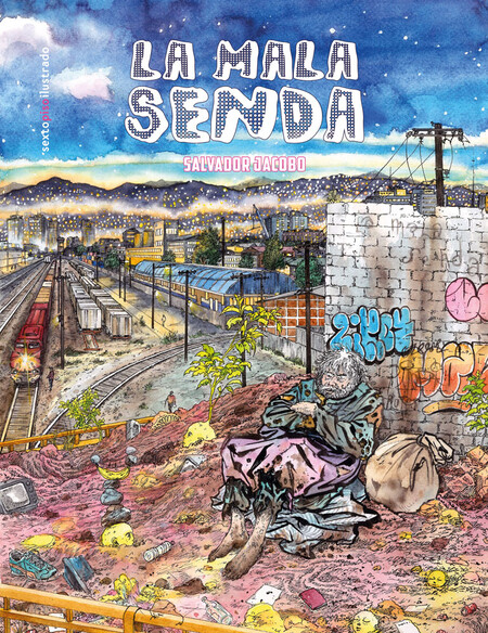 La mala senda