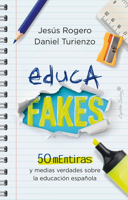 Educafakes. 50 Mentiras y medi...