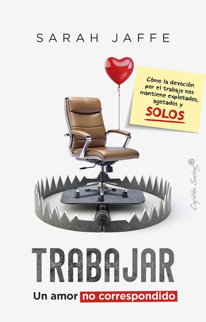 Trabajar. Un amor no correspon...