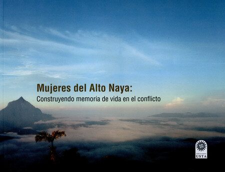 Mujeres del Alto Naya: Constru...