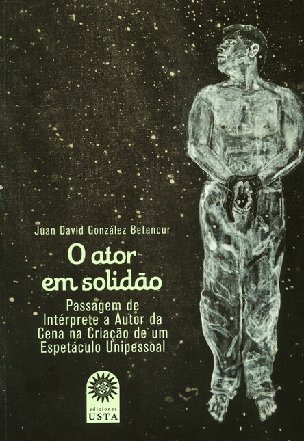 O ator em solidão. Passagem de...