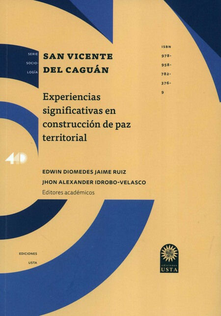San Vicente del Caguán. Experi...