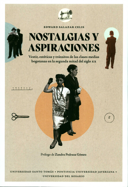 Nostalgias y aspiraciones. Ves...