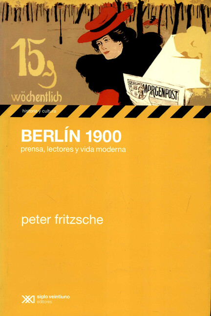 Berlín 1900. Prensa, lectores ...