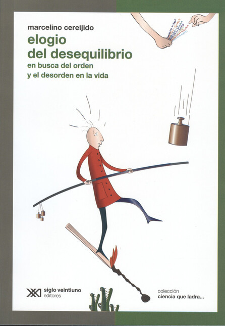 Elogio del desequilibrio. En b...