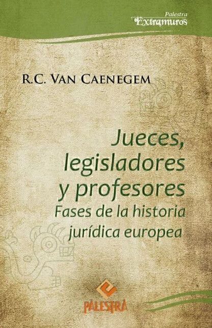 Jueces, legisladores y profeso...