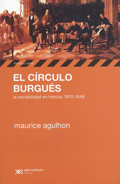 El círculo Burgués. La sociabi...