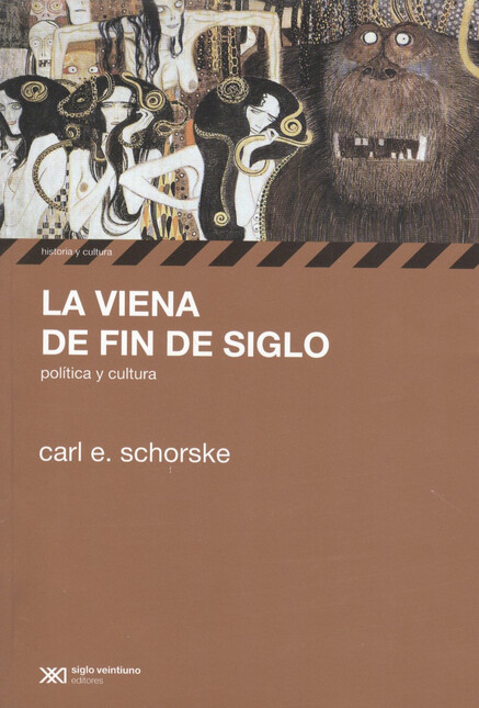 La viena de fin de siglo. Polí...