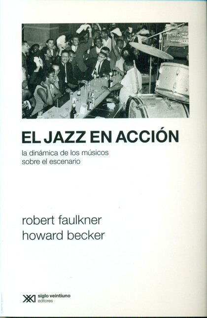 El jazz en acción. La dinámica...
