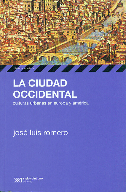 La ciudad occidental. Culturas...