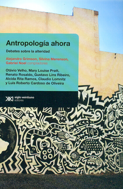 Antropología ahora. Debates so...
