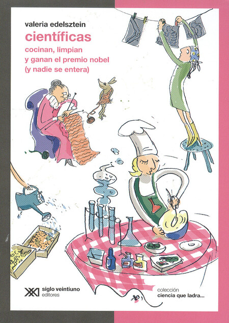 Científicas. Cocinan, limpian ...