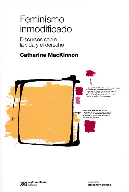 Feminismo inmodificado. Discur...