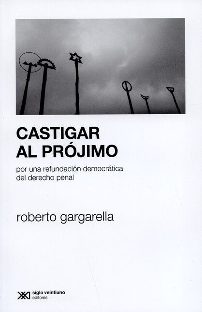 Castigar al prójimo por una re...