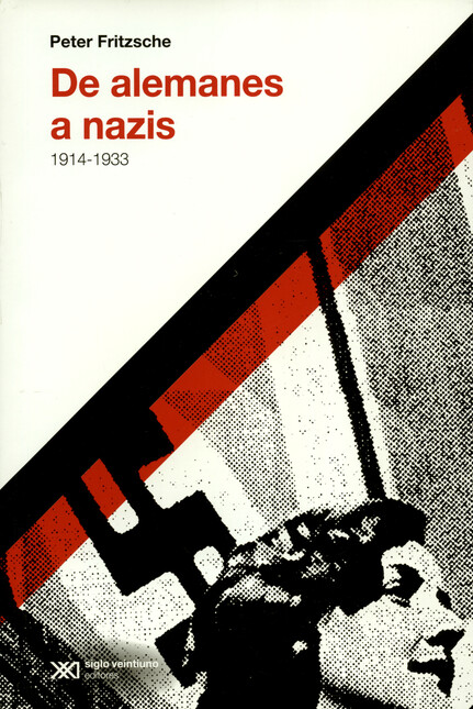 De alemanes a nazis 1914-1933 ...
