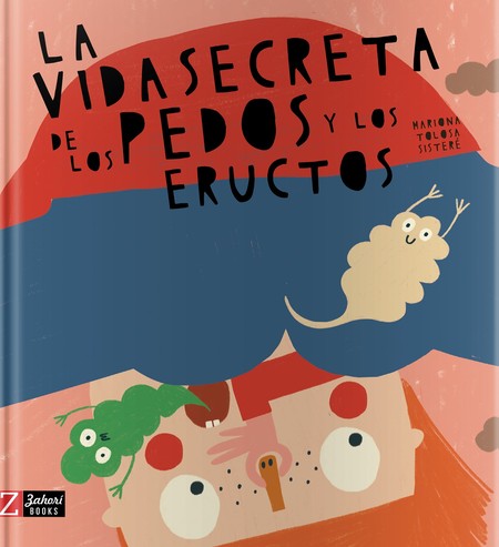 La vida secreta de los pedos y...