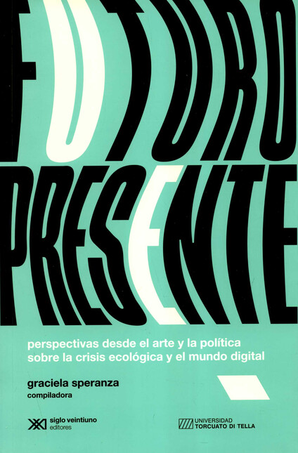 Futuro presente. Perspectivas ...