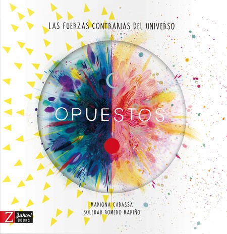 Opuestos. Las fuerzas contrari...