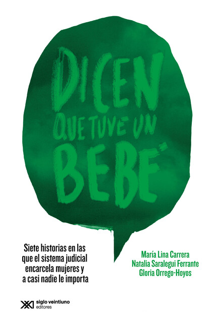 Dicen que tuve un bebé. Siete ...