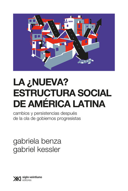 La ¿Nueva? estructura social d...