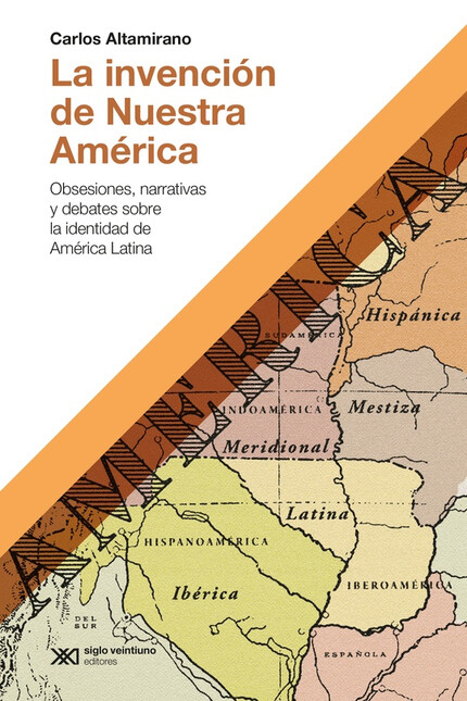La invención de Nuestra Améric...