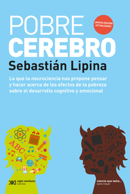 Pobre cerebro. Lo que la neuro...