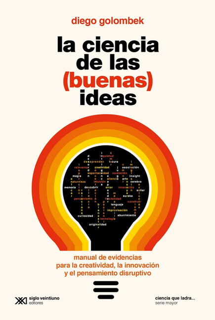 La ciencia de las (buenas) ide...