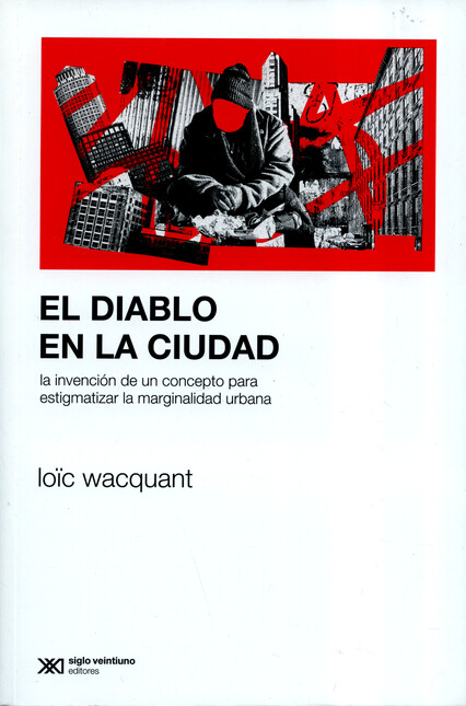 El diablo en la ciudad. La inv...