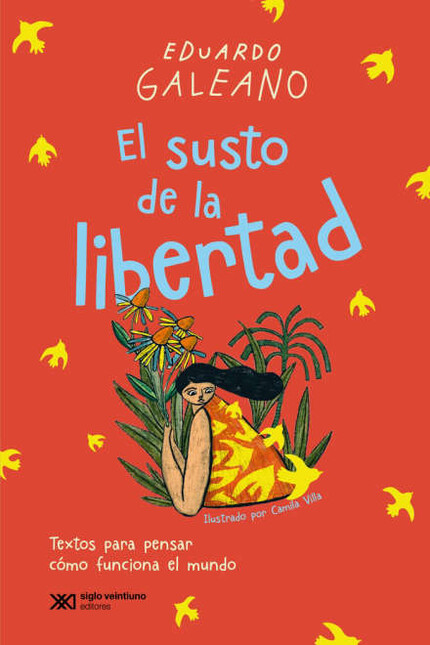 El susto de la libertad. Texto...