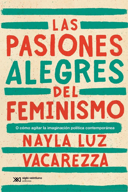Las pasiones alegres del femin...