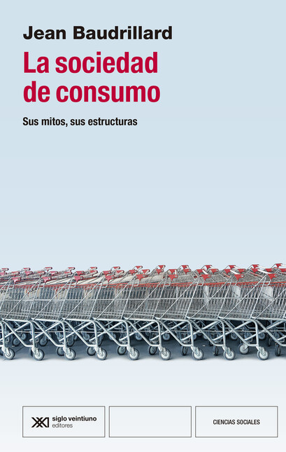 La sociedad de consumo. Sus mi...
