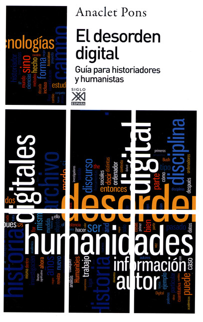 El desorden digital. Guía para...