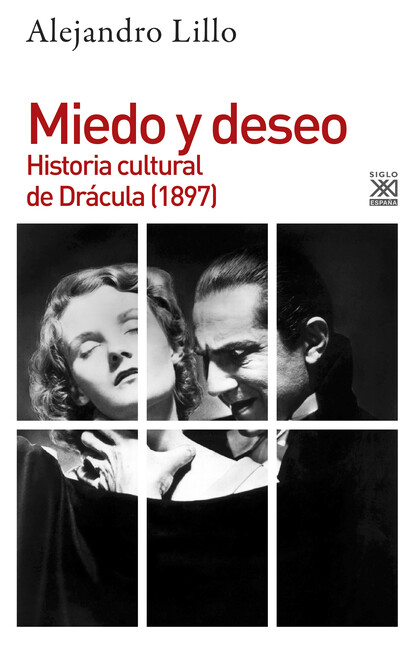 Miedo y deseo. Historia cultur...