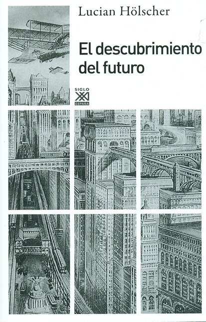 El descubrimiento del futuro