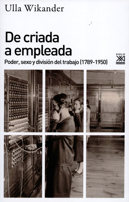 De criada a empleada. Poder, s...