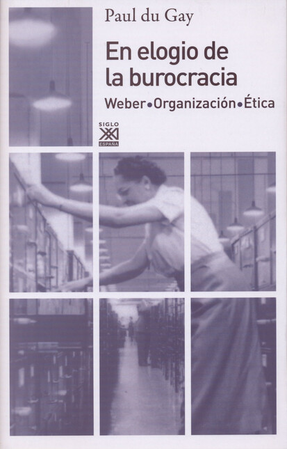 En elogio de la burocracia