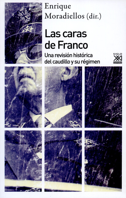 Las caras de Franco. Una revis...