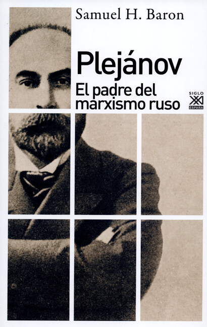 Plejánov. El padre del marxism...