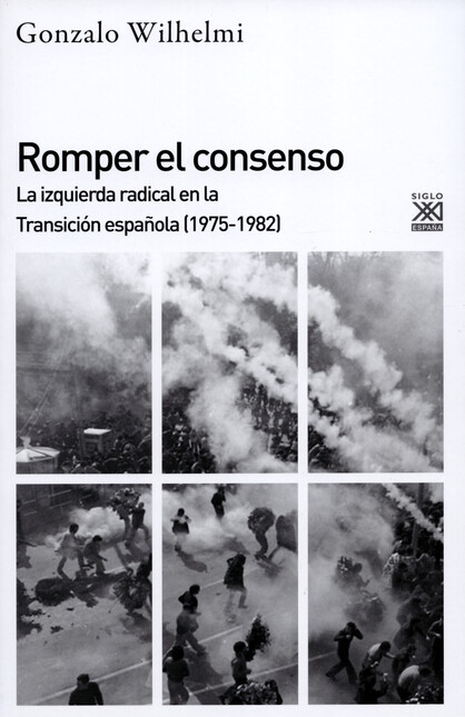 Romper el consenso. La izquier...