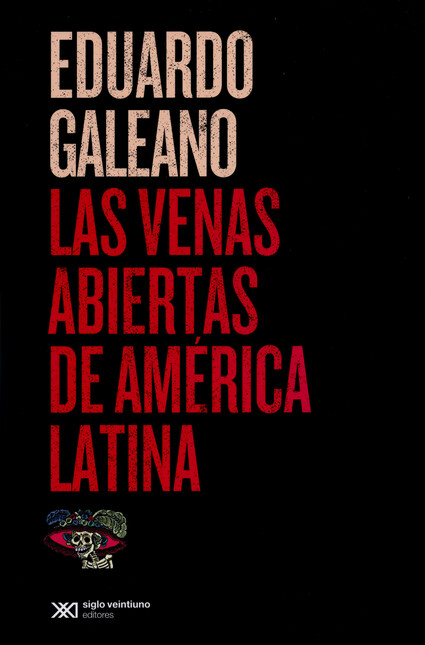 Las venas abiertas de América ...