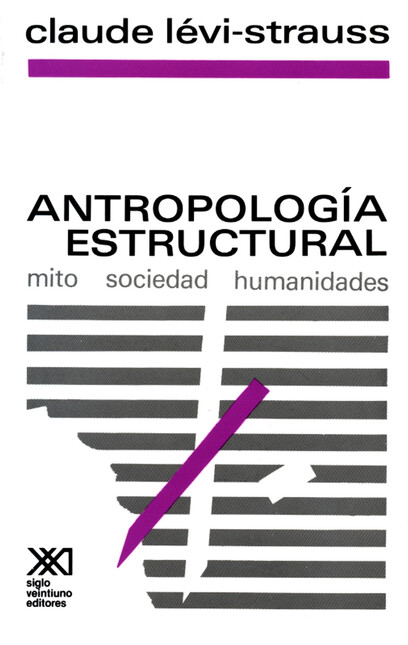 Antropología estructural. Mito...