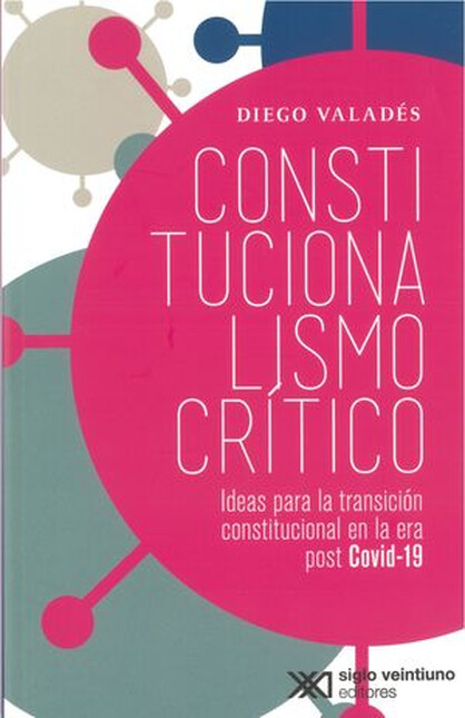 Constitucionalismo crítico. Id...