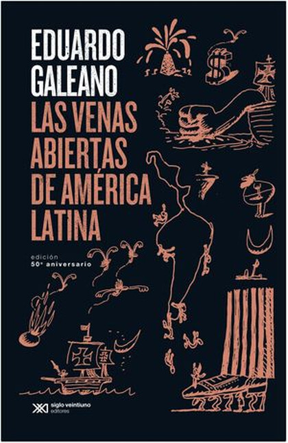 Las venas abiertas de América ...
