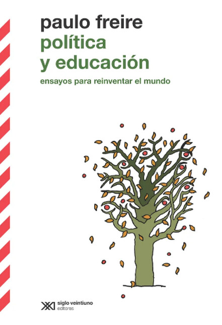 Política y educación. Ensayos ...