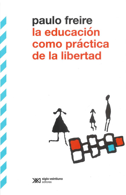 La educación como práctica de ...