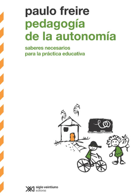 Pedagogía de la autonomía. Sab...